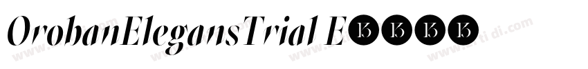 OrobanElegansTrial E字体转换